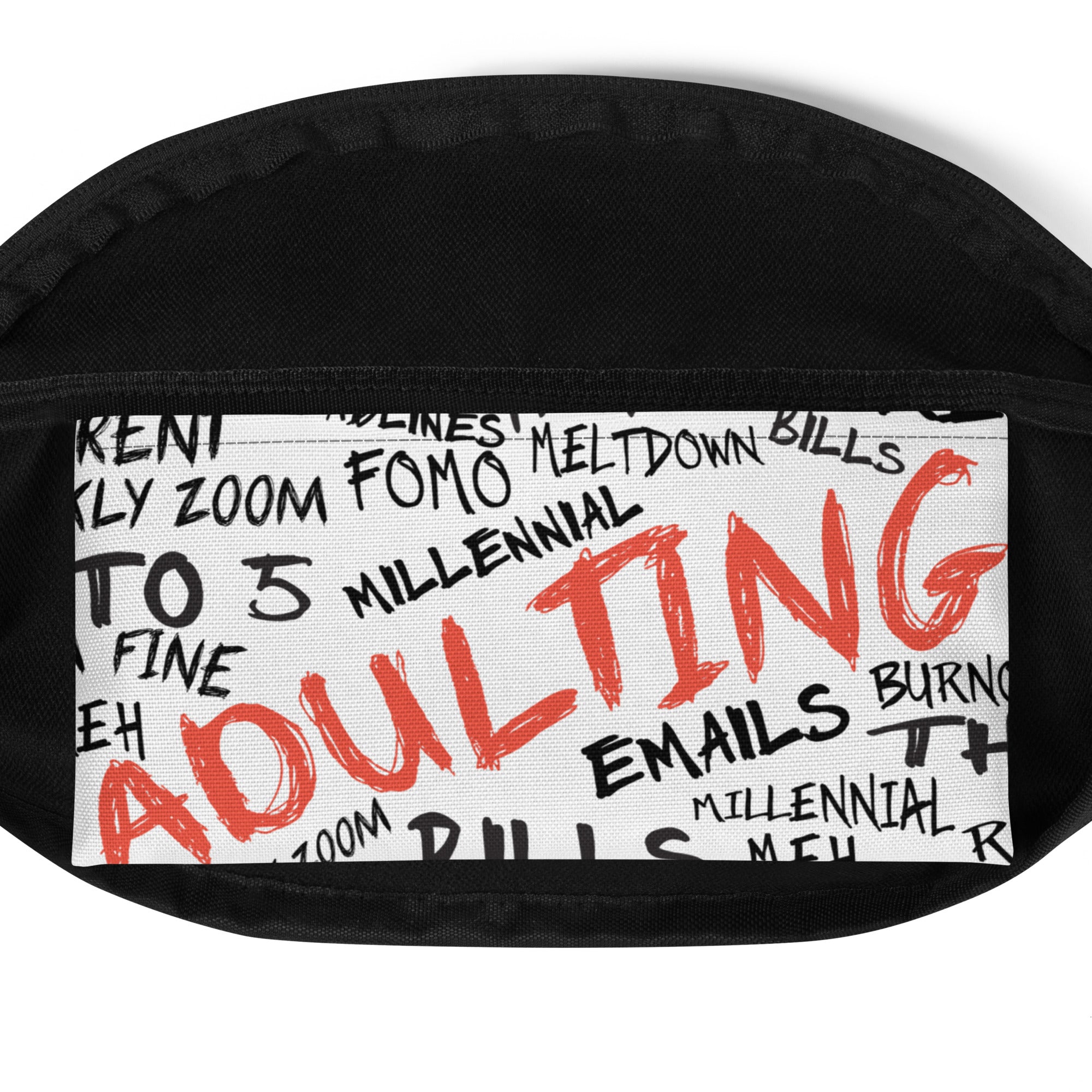 ADULTING! Meltdown" Fanny Pack