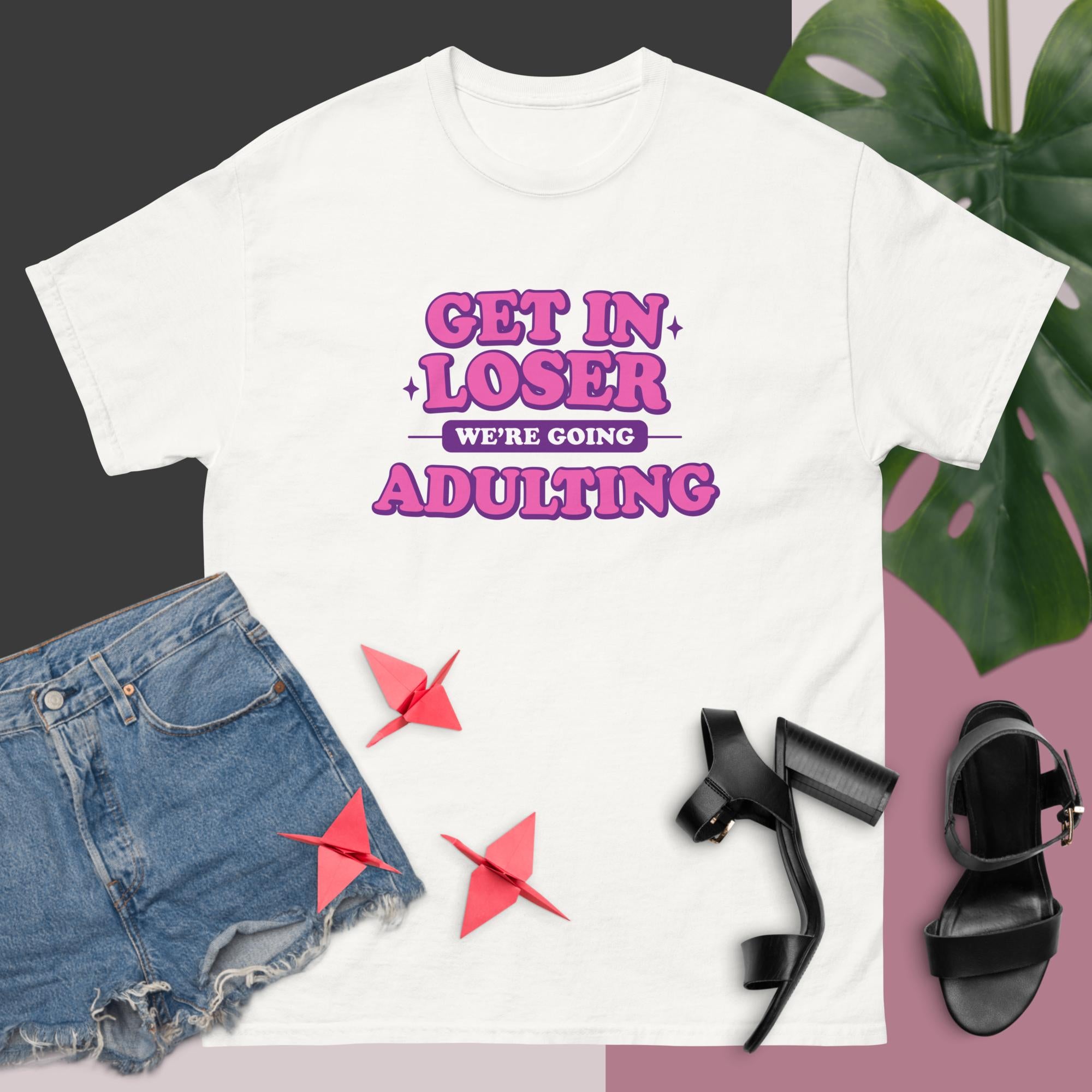 "Get In Loser" Unisex Tee