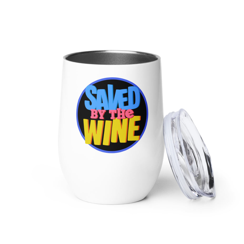 "Saved by the Wine" Wine Tumbler